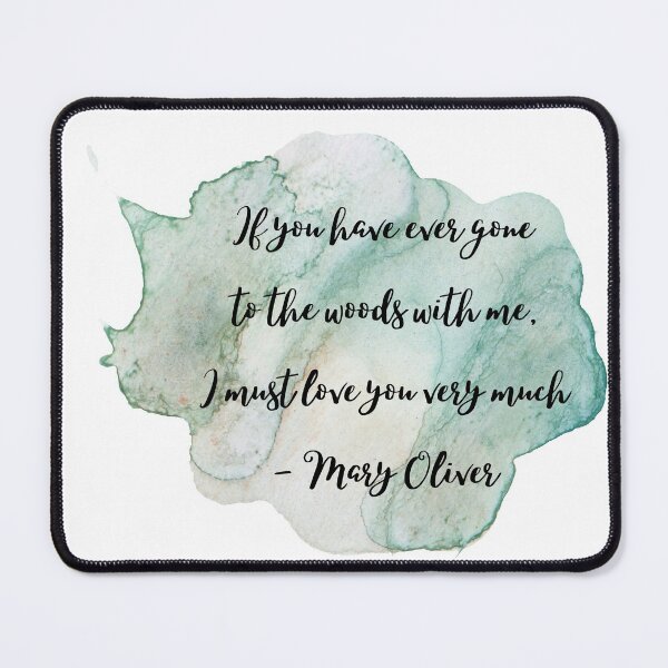 Item preview, To the Woods | Mary Oliver designed and sold by ArtistVenus.