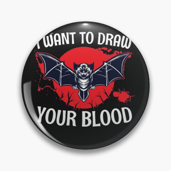 Item preview, Want to draw your blood designed and sold by ClamenTaon.