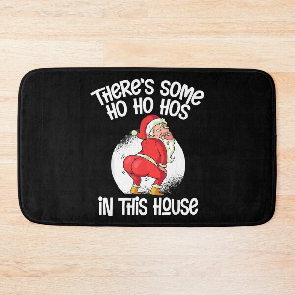 Item preview, Theres Some Ho Ho Hos designed and sold by moldirtangsan.