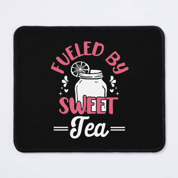Item preview, Funny Sweet Tea Fueled By Sweet Tea designed and sold by MagicSD Designs.