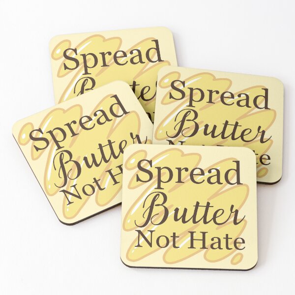 Item preview, Butter cloth- Spread Butter...Not Hate designed and sold by NawalMagdy.