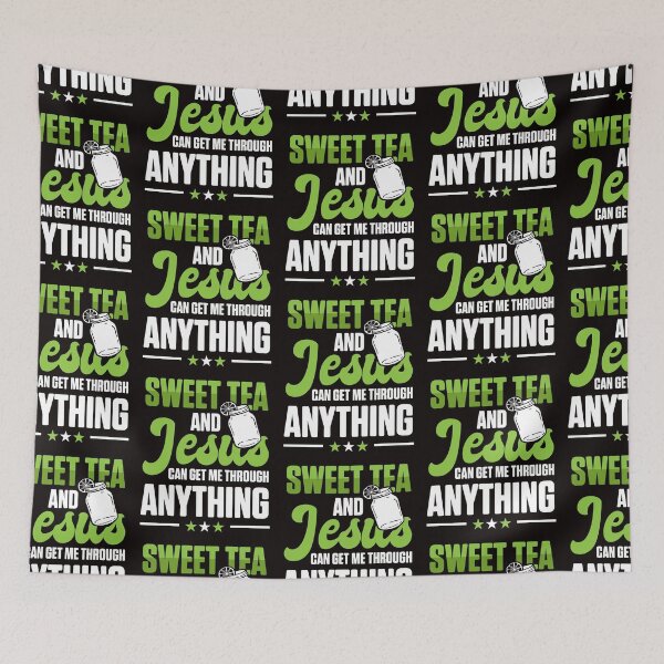 Item preview, Funny Sweet Tea And Jesus Can Get Me Through Anything  designed and sold by MagicSD Designs.