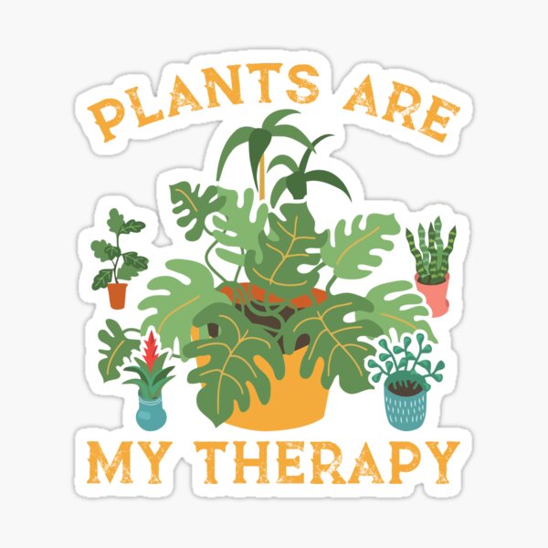 "Plants Are My Therapy Funny Planting Lover Therapist " Sticker for Sale by Redbubble