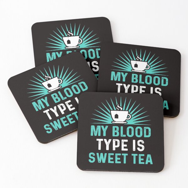 Item preview, Funny Sweet Tea My Blood Type Is Sweet Tea designed and sold by MagicSD Designs.