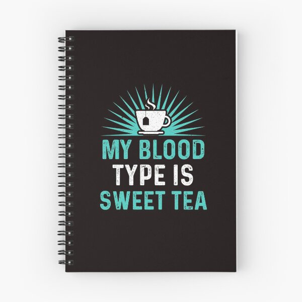 Item preview, Funny Sweet Tea My Blood Type Is Sweet Tea designed and sold by MagicSD Designs.