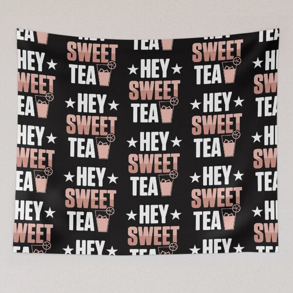 Item preview, Funny Sweet Tea Hey Sweet Tea  designed and sold by MagicSD Designs.