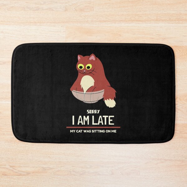 Item preview, sorry i am late my cat was sitting on me designed and sold by reka88.