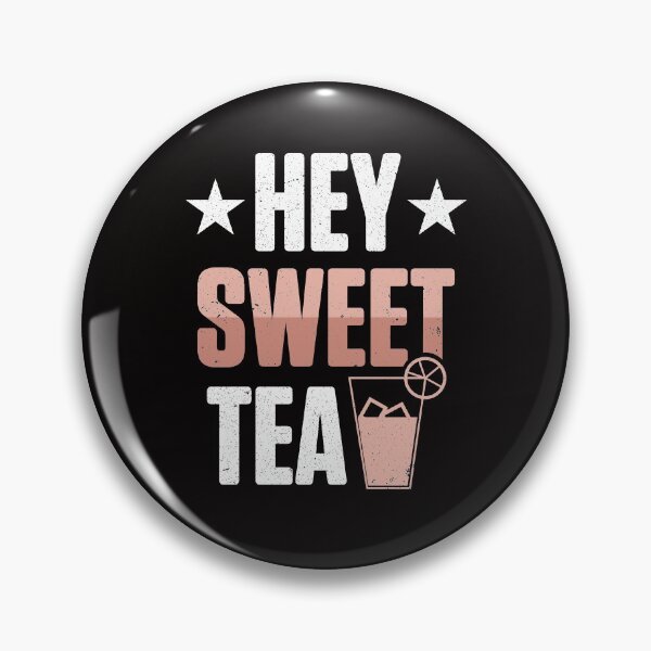 Item preview, Funny Sweet Tea Hey Sweet Tea  designed and sold by MagicSD Designs.