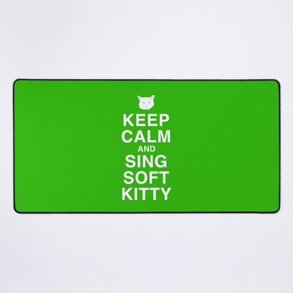 Item preview, Keep Calm and Sing Soft Kitty designed and sold by robbclarke.
