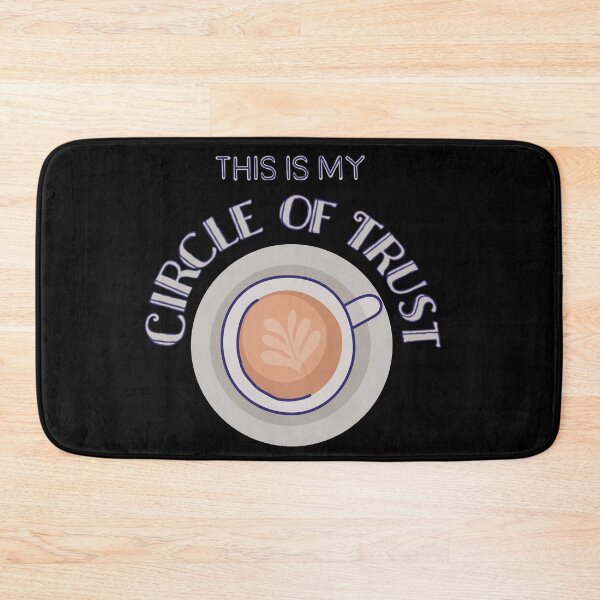 Item preview, Circle Of Trust Coffee Funny designed and sold by Life Is Beautiful.