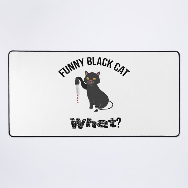 Item preview, Cat What? Funny Black Cat - Murderous Cat With Knife designed and sold by so01.