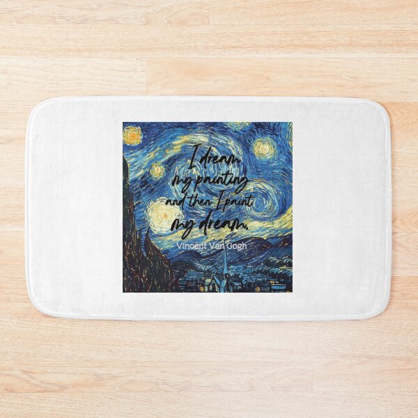Item preview, I dream my painting and then I paint my dream -starry night, van gogh designed and sold by designsbyreaia.