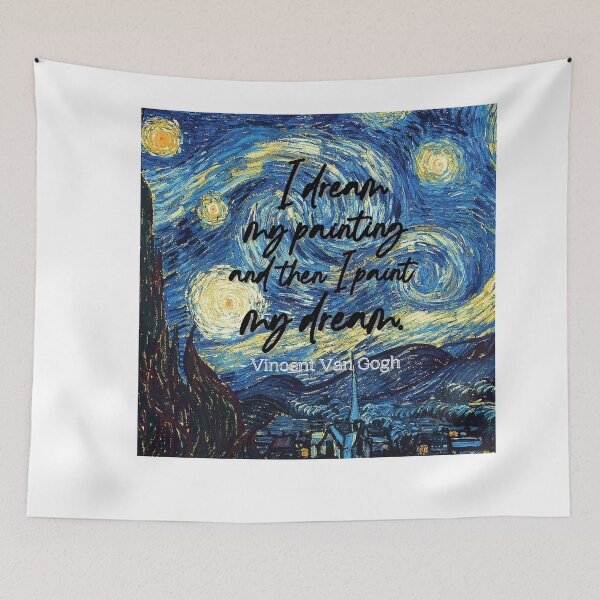 Item preview, I dream my painting and then I paint my dream -starry night, van gogh designed and sold by designsbyreaia.