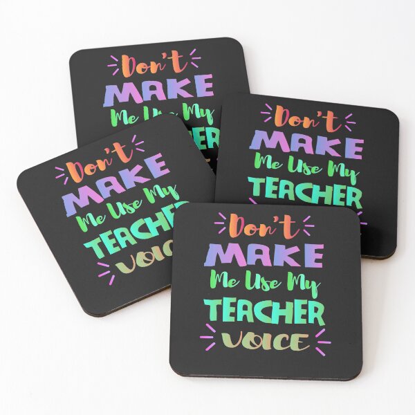 Item preview, Dont Make Me Use My Teacher  designed and sold by roosoth.