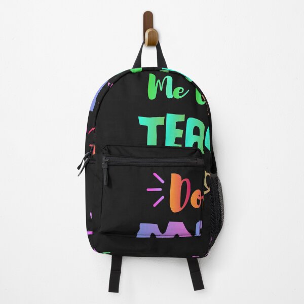 Item preview, Dont Make Me Use My Teacher  designed and sold by roosoth.