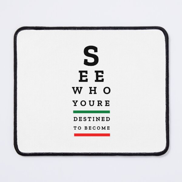 Item preview, EYE CHART - See Who You're Destined to Become - motivational art with message designed and sold by Art4Motivation.