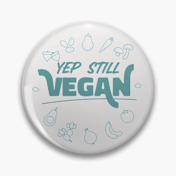 Item preview, Yep Still Vegan  designed and sold by lach3.
