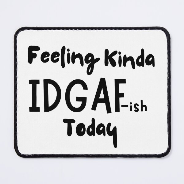 Item preview, feeling kinda idgaf ish today designed and sold by LUX2Boutique ★★★★★.