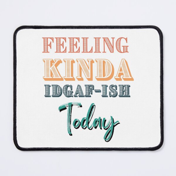 Item preview, feeling kinda idgaf ish today designed and sold by LUX2Boutique ★★★★★.