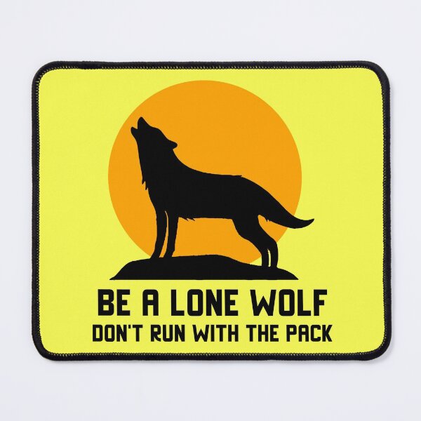 Item preview, Lone Wolf  Don't Run With The Pack Version 2.0 designed and sold by MottoDigging.