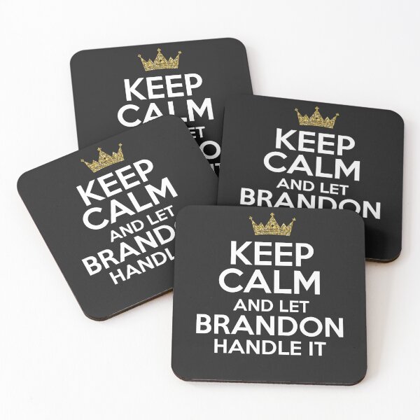 Item preview, Keep Calm and Let Brandon Handle It Funny Meme Pop Culture designed and sold by gkao.