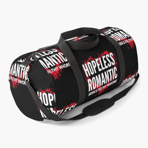 Item preview, Hopeless Romantic - Naughty Sarcastic Funny Adult Pick Up Humor designed and sold by Vibbin4Life33.