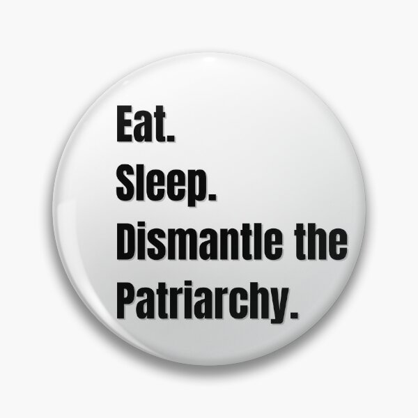 Item preview, Eat. Sleep. Dismantle the Patriarchy. designed and sold by BlueberryHill.