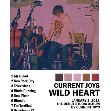 Wild Heart  Current Joys