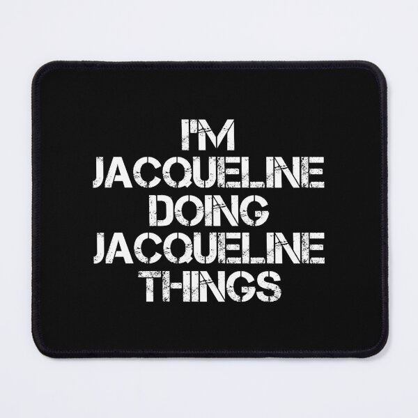 Item preview, Jacqueline Name T Shirt - I'm Jacqueline Doing Jacqueline Things Name Gift Item Tee designed and sold by chezeva.