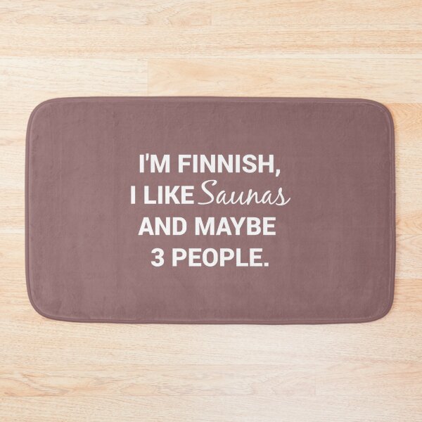 Item preview, Funny Finnish Finland Suomi Sisu I Like Saunas   designed and sold by InoaShop.