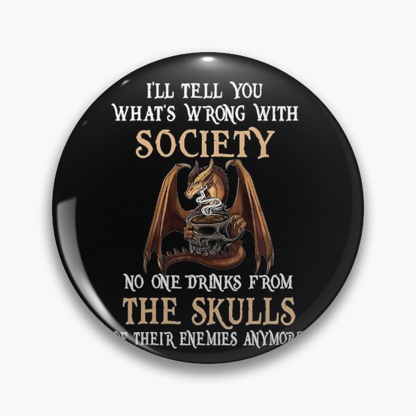 Item preview, I_ll tell you what_s wrong with society no one drinks designed and sold by JenniferLecher.
