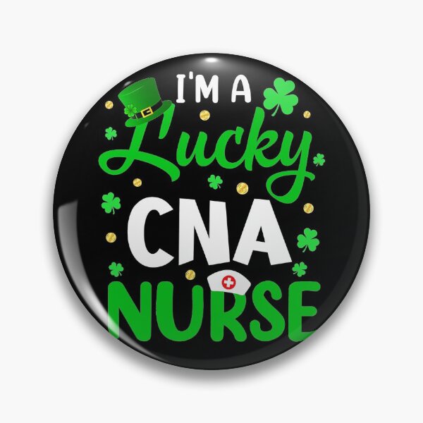 Item preview, I_m A Lucky CNA Nurse Shamrock St Patrick_s Day Nursing designed and sold by JenniferLecher.