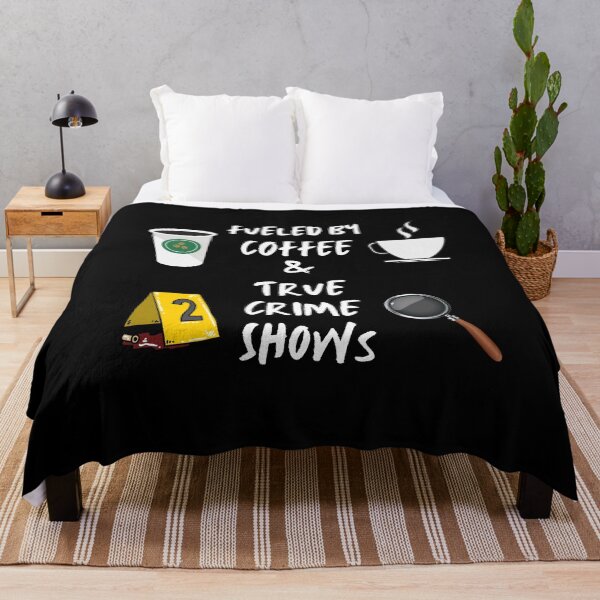 Item preview, Fueled by coffee and true crime shows  designed and sold by Dreamingnewfie.