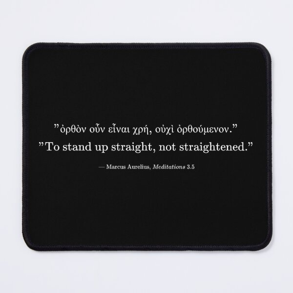 Item preview, (greek and english) "To stand up straight, not straightened" Marcus Aurelius qoute designed and sold by Chrothon.