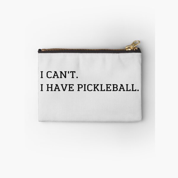 Item preview, Pickleball , I Can't , I Have Pickleball , Pickleball Player , Love Pickleball | Funny Pickleball  designed and sold by Laradesigns23.