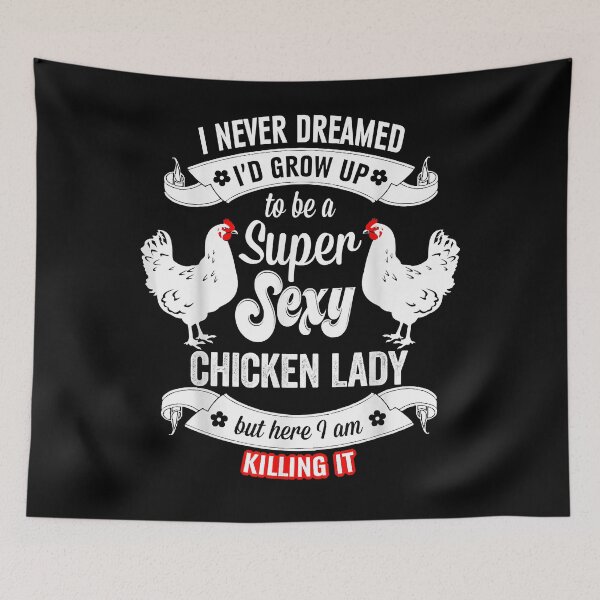 Item preview, Chicken Lady T-Shirt - Super Sexy Chicken Lady designed and sold by kevinsimmons12.