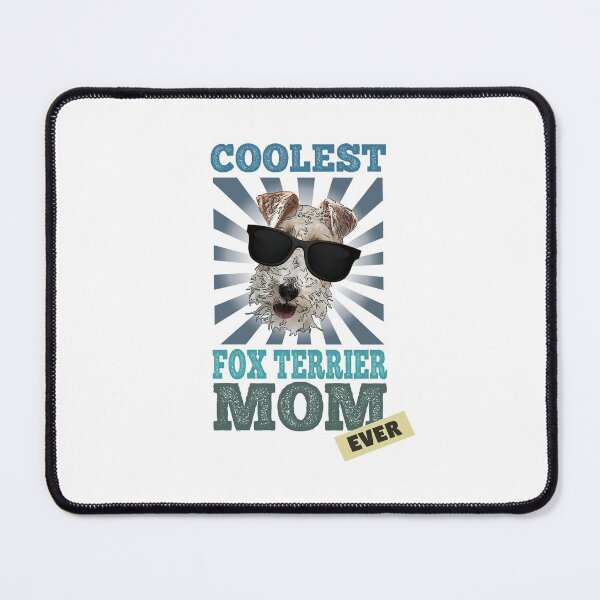 Item preview, Coolest Fox Terrier Mom Ever Dog Lover designed and sold by SunnyStreet.