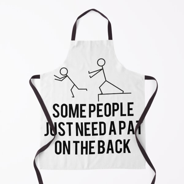 Item preview, Some People Just Need A PAT In The Back designed and sold by Tema EL.
