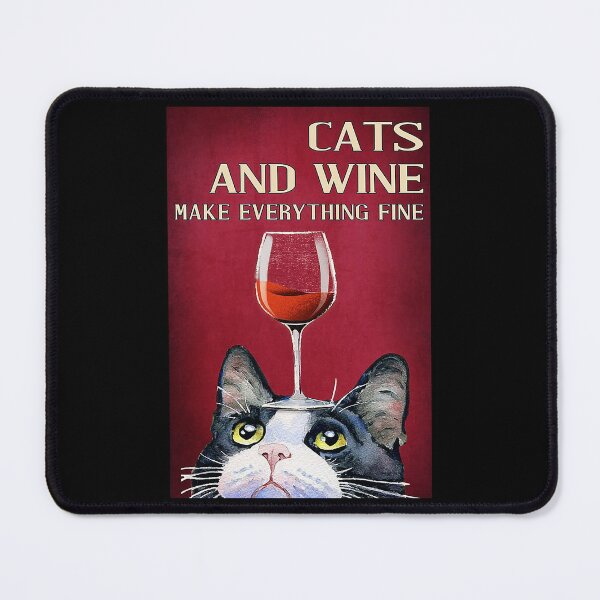 Item preview, Cats and wine make everything fine designed and sold by SimonsonNuala.