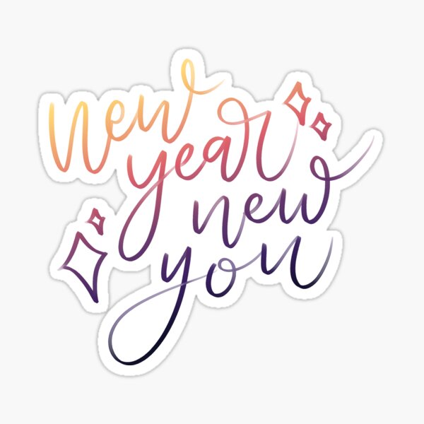 New Year New You Sticker
