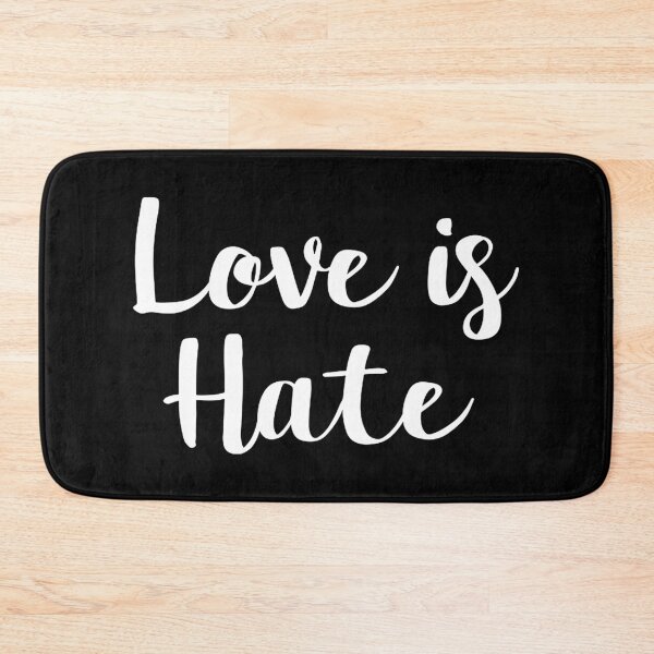 Item preview, Love is Hate  designed and sold by Drugged719.