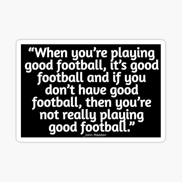 Football Quotes And Sayings Gifts & Merchandise for Sale