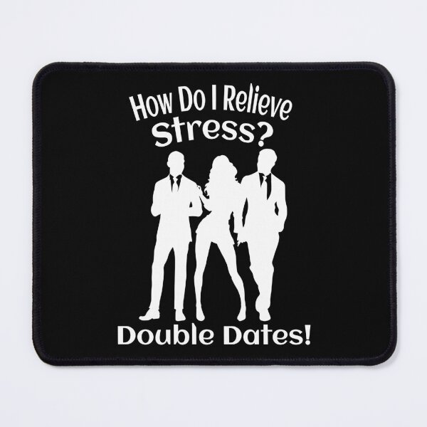 Item preview, How Do I Relieve Stress? Double Dates! Swinger Lifestyle Design. For Darker Colors designed and sold by swingersshop.