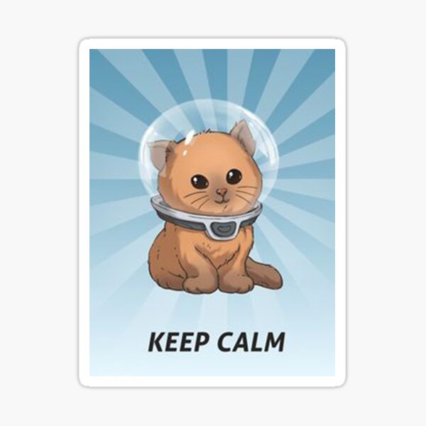 keep calm kitty, keep calm, subnautica, calm, zz Sticker