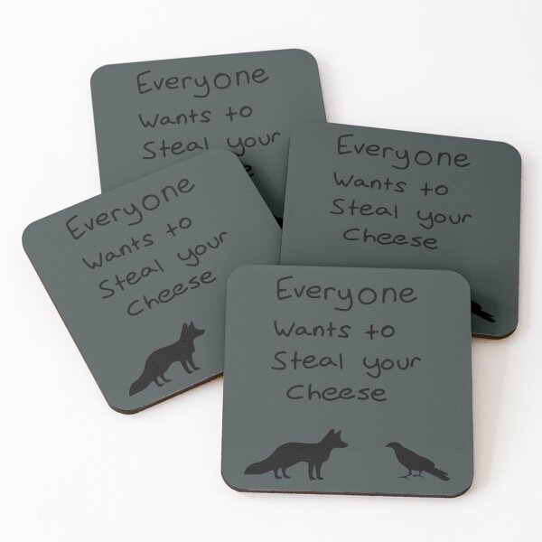 Item preview, Everyone wants to steal your cheese      designed and sold by Kaliadesign.