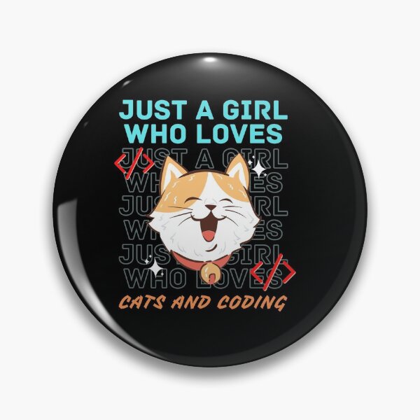 Item preview, Just a girl who loves cats and coding  designed and sold by brinikki.
