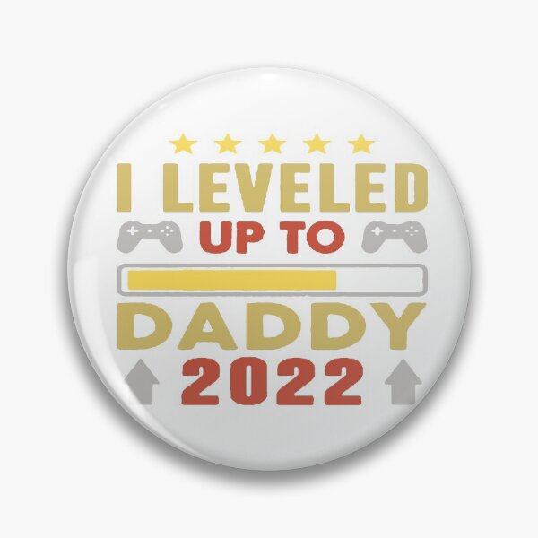 Item preview, I Leveled Up To Daddy Est 2022 designed and sold by Tawfiktyson.
