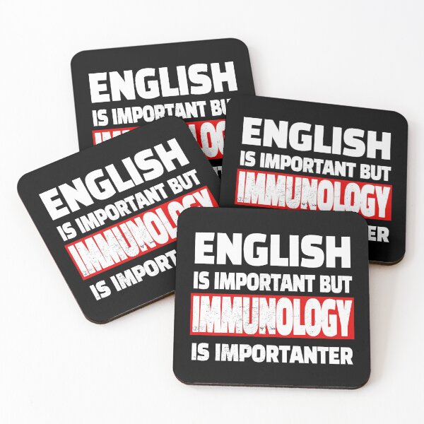 Item preview, English Is Important But Immunology is Importanter  designed and sold by JohnChris44.