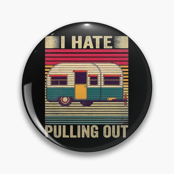 Item preview, Camping I Hate Pulling Out Vintage Camper Travel Trailer designed and sold by gonzalogranados.