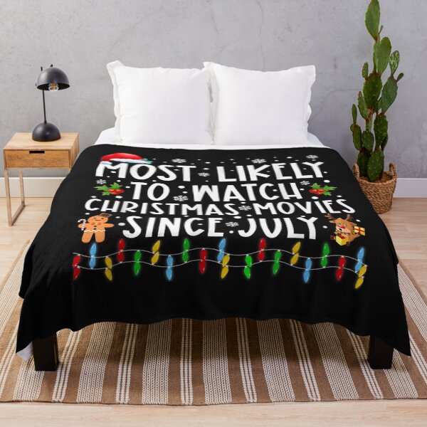 Item preview, Most Likely To Watch Christmas Movies Since July Funny Xmas T-Shirt designed and sold by Baron-Hagen.